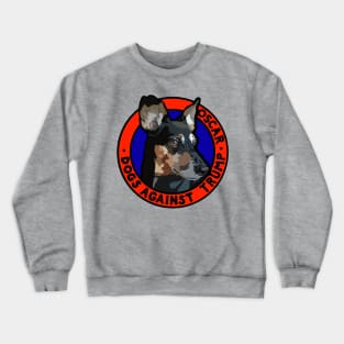 DOGS AGAINST TRUMP - OSCAR Crewneck Sweatshirt